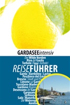 Sonja Fiedler, Rober Hüther, Robert Hüther, Katharin Knöpfle, Katharina Knöpfle - Gardasee intensiv