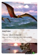 Ernst Probst - Tiere der Urwelt