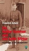 Friedrich Schulz - Ein heißer Sommer und vier kalte Winter