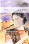 Friederika Richter - Macht Euer Spiel