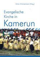 Armi Zimmermann, Armin Zimmermann - Evangelische Kirche in Kamerun