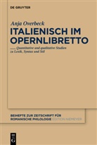 Anja Overbeck - Italienisch im Opernlibretto