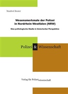 Manfred Reuter - Wesensmerkmale der Polizei in Nordrhein-Westfalen (NRW)