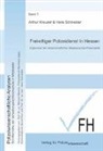 Arthur Kreuzer, Hans Schneider - Freiwilliger Polizeidienst in Hessen