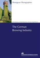 Dirk Schiereck, Dirk Hrsg. v. Schiereck, Dirk Schiereck, Christof Sigl-Grüb, Christop Sigl-Grüb, Christoph Sigl-Grüb... - The German Brewing Industry.