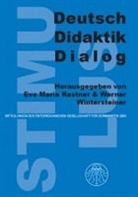 Eva M Rastner, Eva M. Rastner, Eva Maria Rastner, Werner Wintersteiner - Deutsch - Didaktik - Dialog