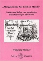 Wolfgang Mieder - 'Morgenstunde hat Gold im Munde'