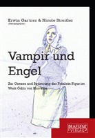 Klaus Kastberger, Nicole Streitler - Vampir und Engel