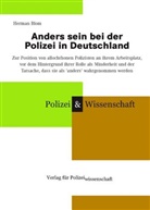 Herman Blom - Anders sein bei der Polizei in Deutschland