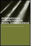 Paul (University of Exeter Cloke, Paul Milbourne Cloke, Paul Cloke, Paul Milbourne - International Perspectives on Rural Homelessness
