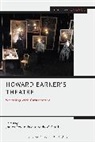 Enoch Brater, Dr James (Formerly Kingston University L Reynolds, James Reynolds, James Smith Reynolds, Andy W Smith, Ta... - Howard Barker's Theatre: Wrestling with Catastrophe