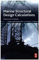Mohamed El-Reedy, Mohamed A El-Reedy, Mohamed A. El-Reedy, Mohamed El- Reedy - Marine Structural Design Calculations
