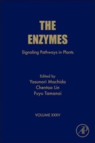Chentao Lin, Yasunori Machida, Fuyuhiko Tamanoi - Signaling Pathways in Plants
