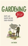 Jane Brook - Gardening Wit