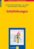 Leonie Fricke-Oekermann, Leoni Fricke-Oerkermann, Leonie Fricke-Oerkermann, Ja Frölich, Jan Frölich, G Lehmkuhl... - Leitfaden Kinder- und Jugendpsychotherapie - Bd. 08: Schlafstörungen