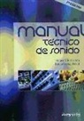 Ignasi Cuenca, Eduard Gómez Juan - Manual : técnico de sonido