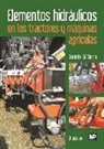 Jacinto Gil Sierra - Elementos hidráulicos en los tractores y máquinas agrícolas