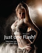 Tilo Gockel - Just one Flash!