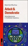 Brigitte Stolz-Willig, Mechthild Veil - Arbeit & Demokratie