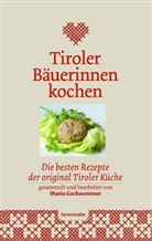 Maria Gschwentner - Tiroler Bäuerinnen kochen