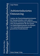 Anja Potratz - Anbieterinduziertes Outsourcing