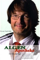 Frank Liebke - Algen Apotheke