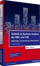 Max C Wewel, Max C (Prof. Dr.) Wewel, Max C. Wewel - Statistik im Bachelor-Studium der BWL und VWL