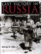 George M. Nipe, George M. Nipe, Jr. Nipe, George M. Nipe Jr - Last Victory in Russia