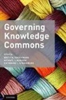 Brett M. Frischmann, Brett M. (EDT)/ Madison Frischmann, Brett M. (Professor of Law and Directo Frischmann, Brett M. Madison Frischmann, Brett M. Frischmann, Michael J. Madison... - Governing Knowledge Commons