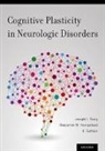 Joseph I (EDT)/ Hampstead Tracy, Joseph I (Phd Tracy, Joseph I. Tracy, Joseph I. Hampstead Tracy, Benjamin M Hampstead, Benjamin M. Hampstead... - Cognitive Plasticity in Neurologic Disorders