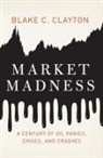 Blake C Clayton, Blake C. Clayton, Blake C. (Member Clayton, Clayton Blake C. - Market Madness