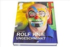 Thomas Renggli - Rolf Knie - Ungeschminkt