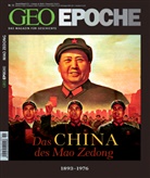 Peter-Matthias Gaede, Michae Schaper - Geo Epoche - 51: Das China des Mao Zedong
