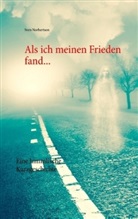 Sven Norbertson - Als ich meinen Frieden fand...