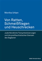 Monika Urban - Von Ratten, Schmeißfliegen und Heuschrecken