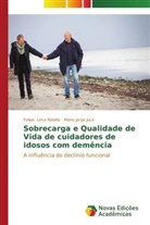 Mário Jorge Jucá, Felipe Lima Rebêlo - Sobrecarga e Qualidade de Vida de cuidadores de idosos com demência