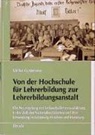 Ulrike Gutzmann - Von der Hochschule für Lehrerbildung zur Lehrerbildungsanstalt