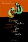 Elmar Gruber, Philomena Schmidt - Zeichen der Liebe - Zeichen der Nähe