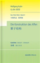 Wolfgang Kubin - Das frühe Werk - Bd.4: Die Konstruktion des Affen