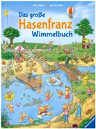 Ursel Scheffler, Max Walther, Max Walther - Das große Hasenfranz-Wimmelbuch