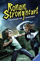 Carter Roy - Ronan Strongheart - Die Kämpfer des Feuersiegels