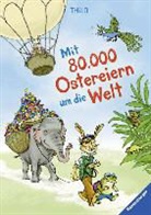 Volker Fredrich, Thilo, Volker Fredrich - Mit 80.000 Ostereiern um die Welt