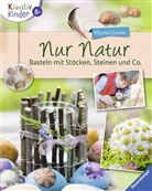 Marlies Schiller, Marlies Schiller, Karin Volz - Nur Natur