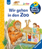 Patricia Mennen, Ursula Weller, Ursula Weller - Wieso? Weshalb? Warum? junior, Band 30 - Wir gehen in den Zoo