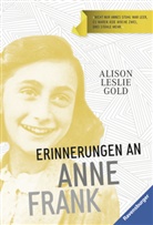 Alison L. Gold, Alison Leslie Gold, Mirjam Pressler - Erinnerungen an Anne Frank