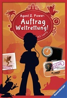 H I Larry, H. I. Larry, Ash Oswald, Robert A. Weiss, Ash Oswald - Agent Z. Power: Auftrag Weltrettung!