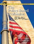 Leslie Leighninger, Philip R. Popple - Policy-Based Profession, The