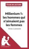 Daphné de Thier, Daphn de Thier, Daphné De Thier, Lepetitlitteraire, lePetitLittéraire, lePetitLittéraire fr... - Millenium I. Les hommes qui n'aimaient pas les femmes de Stieg Larsson (Fiche de lecture)