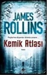 James Rollins - Kemik Atlasi