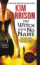 Kim Harrison - The Witch With No Name